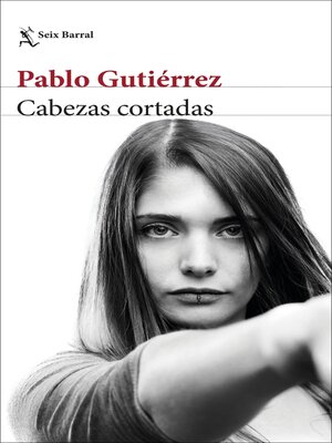 cover image of Cabezas cortadas